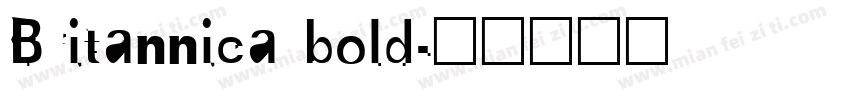 Britannica bold字体转换